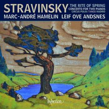Album Igor Stravinsky: The Rite Of Spring & Other Music For Two Pianos