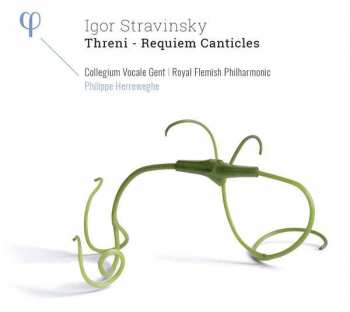 Album Igor Stravinsky: Threni - Requiem Canticles