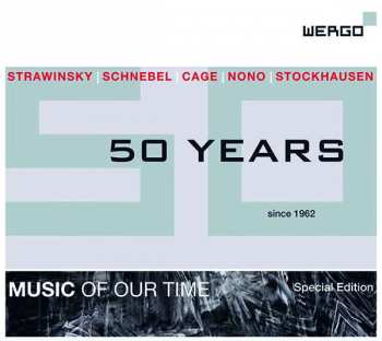 Album Igor Stravinsky: WERGO - 50 Years (Since 1962)