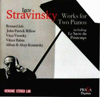 Igor Stravinsky: Works For Two Pianos Including Le Sacre Du Printemps