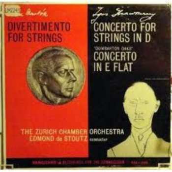 Album Igor Stravinsky: Concerto In Ré Für Streichorchester ‧ Concerto In Es (Dumbarton Oaks) ‧ Divertimento Für Streicher