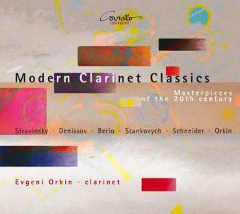 Album Igor Strawinsky: Evgeni Orkin - Modern Clarinet Classics