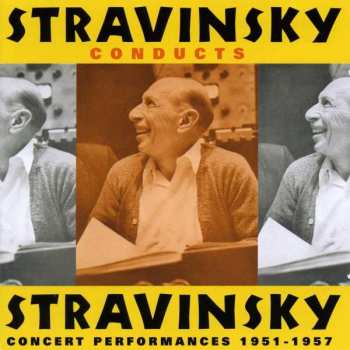 Album Igor Strawinsky: Igor Strawinsky Dirigiert Strawinsky