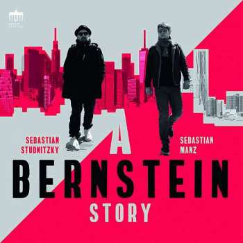 Album Igor Strawinsky: Sebastian Manz - A Bernstein Story