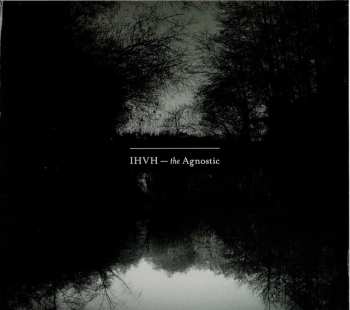 CD IHVH: The Agnostic 147282