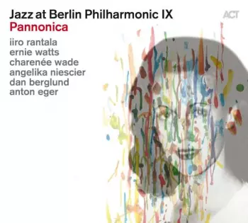 Iiro Rantala: Jazz At Berlin Philharmonic IX: Pannonica