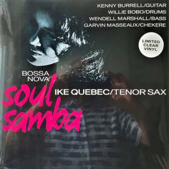 LP Ike Quebec: Bossa Nova Soul Samba LTD | CLR 528982