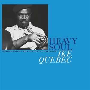 Album Ike Quebec: Heavy Soul