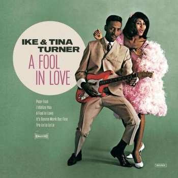 LP Ike & Tina Turner: A Fool In Love 458276