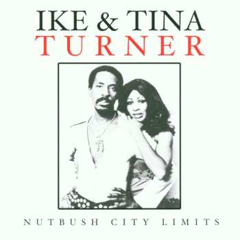CD Ike & Tina Turner: Nutbush City Limits 451953