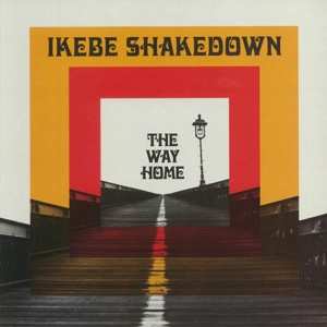 Album Ikebe Shakedown: The Way Home