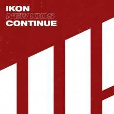 Album Ikon: New Kids : Continue