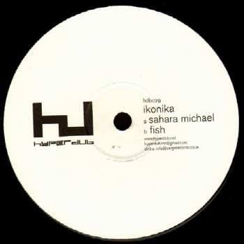 LP Ikonika: Sahara Michael / Fish 67169