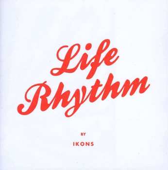 CD Ikons: Life Rhythm 513791