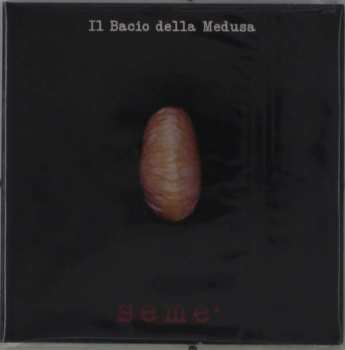 Album Il Bacio Della Medusa: Seme*