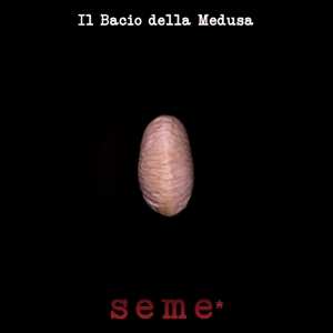 LP Il Bacio Della Medusa: Seme* 367749
