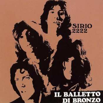 CD Il Balletto Di Bronzo: Sirio 2222