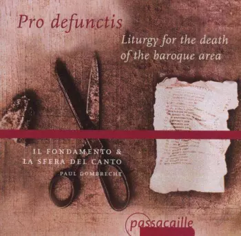 Pro Defunctis - Liturgy For The Death Of The Baroque Area