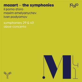 Il Pomo D'oro / Maxim Eme: Mozart Symphonies Nos. 29 & 40 Oboe