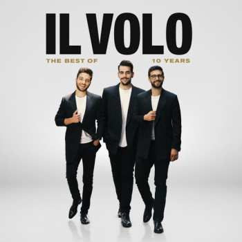 CD Il Volo: 10 Years - The Best Of Il Volo 102