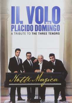 Il Volo: Notte Magica - A Tribute To The Three Tenors