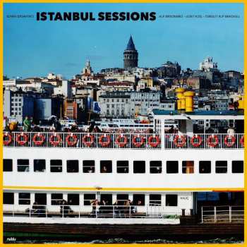 Album Ilhan Ersahin: 7-istanbul Sessions: Halic
