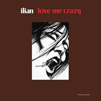 Album Ilian: Love Me Crazy