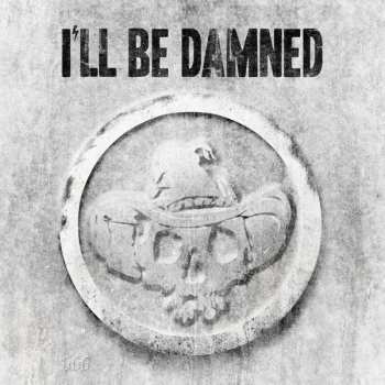CD I'll Be Damned: I'll Be Damned 17079