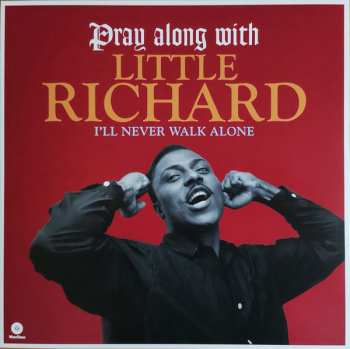 LP Little Richard: "I'll Never Walk Alone" / Pray Along With Little Richard LTD 62556