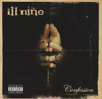 Ill Niño: Confession