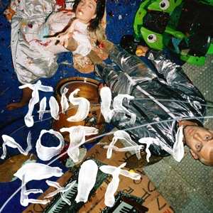 Album Ill Peach: This Is Not An Exit