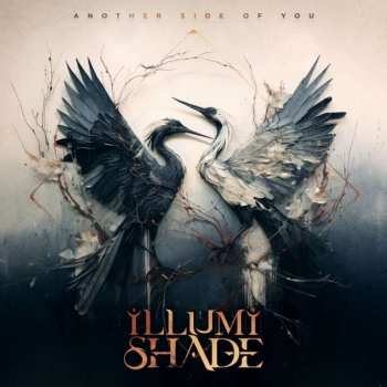 Illumishade: Another Side Of You