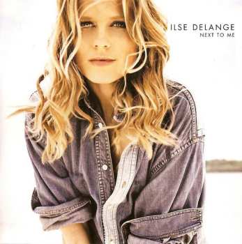 Album Ilse DeLange: Next To Me