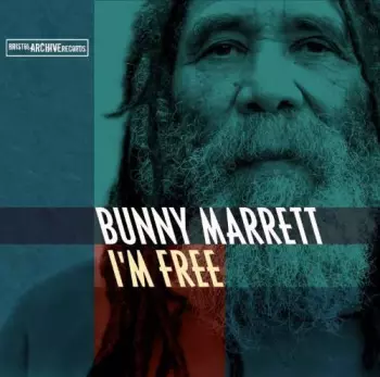 Bunny Marrett: I'm Free