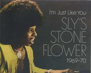 2LP Sly Stone: I'm Just Like You: Sly's Stone Flower 1969-70 366092