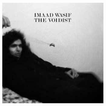 Album Imaad Wasif: The Voidist