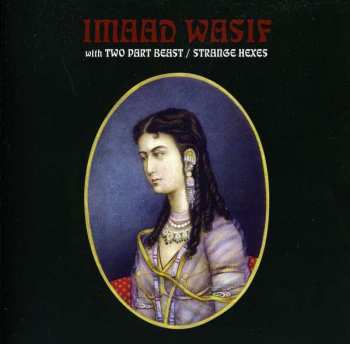 Album Imaad Wasif: The Voidist & Strange Hexes