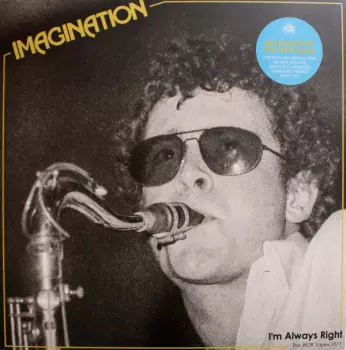 Imagination: I'm Always Right - The WDR Tapes 1977