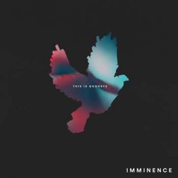 CD Imminence: This Is Goodbye  343339