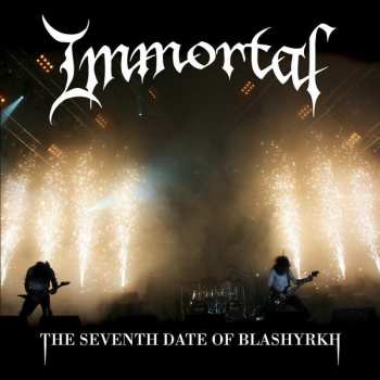 2LP Immortal: The Seventh Date Of Blashyrkh LTD 32120