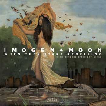 Album Imogen Moon: When They Start Rebelling