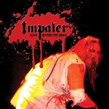 Impaler: Alive...Beyond The Grave