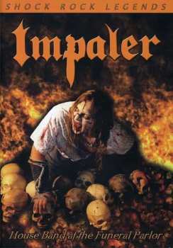 Album Impaler: House Band At The Funeral Parlor