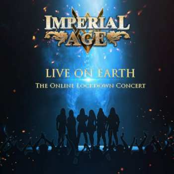 Album Imperial Age: Live On Earth (The Online Lockdown Concert)
