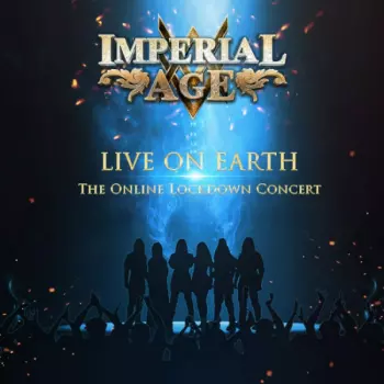 Imperial Age: Live On Earth (The Online Lockdown Concert)