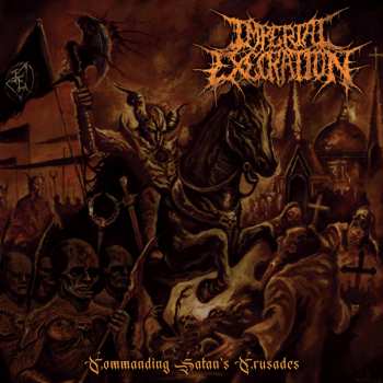 Album Imperial Execration: Commanding Satan's Crusades