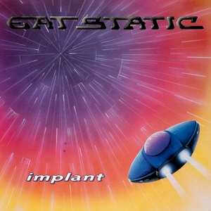 Album Eat Static: Implant