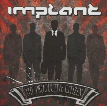 CD Implant: The Productive Citizen 430972