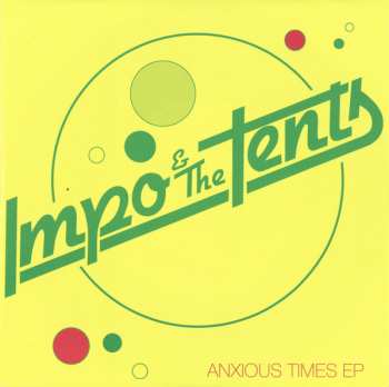 Album Impo & The Tents: Anxious Times EP