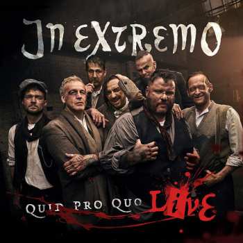 Album In Extremo: Quid Pro Quo Live
